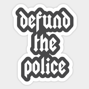 Defund the Police Sticker